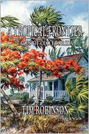 A Tropical Frontier, Tales of Old Florida