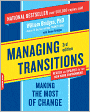 Managing Transitions: Making the Most of Change