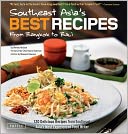 Southeast Asia's Best Recipes: From Bangkok to Bali