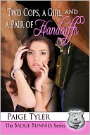 Two Cops, a Girl and a Pair of Handcuffs (The Badge Bunnies Series)