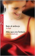 Bajo el embrujo/Más que una fantasía