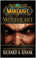 World of Warcraft: Wolfheart