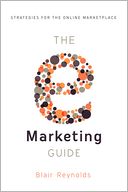 The eMarketing Guide: Strategies for the Online Marketplace