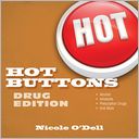 Hot Buttons Drug Edition