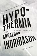 Hypothermia (Reykjavik Thriller Series #6)