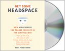 Get Some Headspace by Andy Puddicombe: CD Audiobook Cover