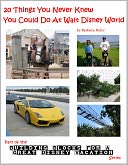 20 Things You Never Knew You Could Do At Walt Disney World by Barbara Nefer: NOOK Book Cover