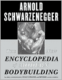The New Encyclopedia of Modern Bodybuilding: The Bible of Bodybuilding, Fully Updated and Revis