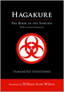 Hagakure: The Book of the Samurai