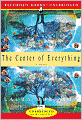 The Center of Everything
