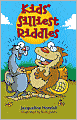 Kids' Silliest Riddles