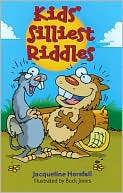 Kids' Silliest Riddles