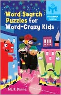 Word Search Puzzles for Word-Crazy Kids (Mensa)