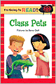 I'm Going to Read (Level 4): Class Pets