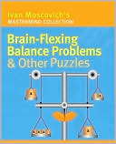 Brain-Flexing Balance Problems & Other Puzzles
