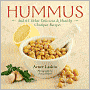 Hummus: And 65 Other Delicious & Healthy Chickpea Recipes