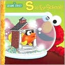 S is for School