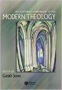 The Blackwell Companion to Modern Theology