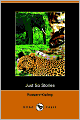 Just So Stories (Dodo Press)