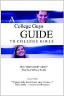 download A College Guys Guide to College Girls book