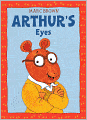 Arthur's Eyes (Turtleback School & Library Binding Edition)
