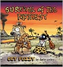 Survival of the Filthiest: A Get Fuzzy Collection