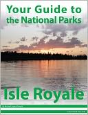 Your Guide to Isle Royale National Park