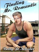 Finding Mr. Romantic