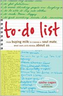 To-Do List: From Buying Milk to Finding a Soul Mate, What Our Lists Reveal about Us