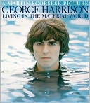George Harrison: Living in the Material World