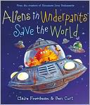 Aliens in Underpants Save the World
