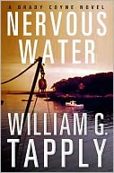 Nervous Water: A Brady Coyne Novel