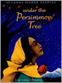Under the Persimmon Tree