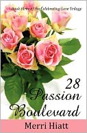 28 Passion Boulevard: Book three of the Celebrating Love Trilogy