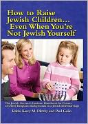 How to Raise Jewish Children Even When You're Not Jewish Yourself