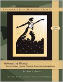 Winning the World: Facilitating Urban Church Planting Movements