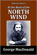 At the Back of the North Wind by George MacDonald