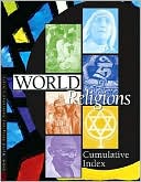World Relgions Reference Library: Cumulative Index