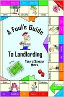 A Fool's Guide to Landlording