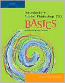 Introductory Adobe Photoshop CS2 BASICS: Adobe Photoshop CS2 BASICS