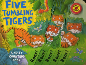 Five Tumbling Tigers (Noisy Counting Books)