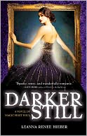 Darker Still: A Novel of Magic Most Foul