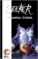 download Seeker : Identity Crisis (Graphic Novel) book