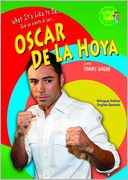 What It's Like to Be Oscar de la Hoya