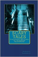 Scary Tales: Selected Writings of Algernon Blackwood