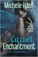 Cruel Enchantment