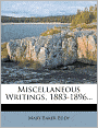 Miscellaneous Writings, 1883-1896...