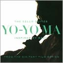 Inspired By Bach: The Cello Suites [Remastered]