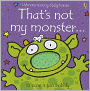 That's Not My Monster... It's Nose Is Too Bobbly