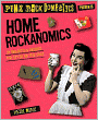 Home Rockanomics: 54 Projects and Recipes for Style on the Edge